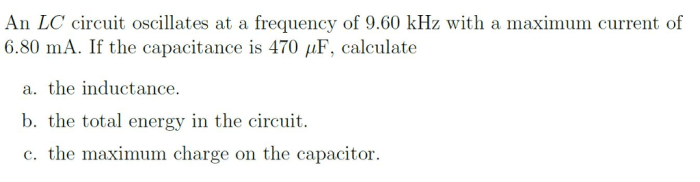 An lc circuit oscillates at a frequency of 2000 hz